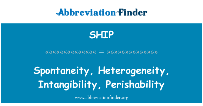 SHIP: Spontanost, heterogenost, Intangibility, sezonske
