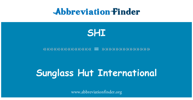 SHI: Sunglass Hut internasional