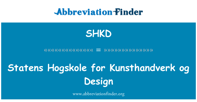 SHKD: Statens Hogskole pro Kunsthandverk og Design