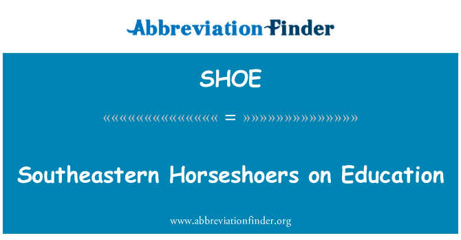 SHOE: Jihovýchodní Horseshoers na vzdělání