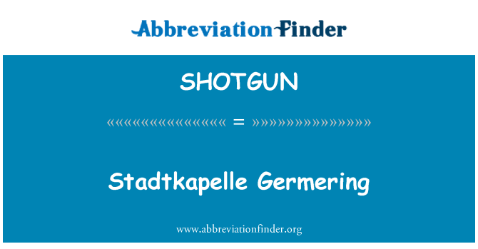 SHOTGUN: Stadtkapelle Germering