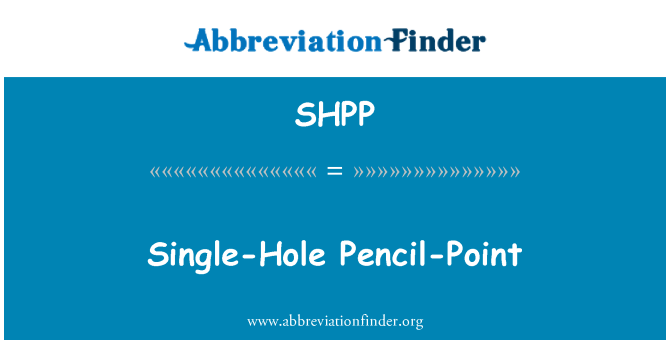SHPP: Одно отверстие карандаш точка