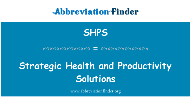 SHPS: Saħħa strateġika u soluzzjonijiet ta ' produttività