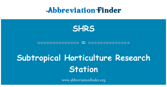SHRS: Estasyon rechèch subtropical Horticulture