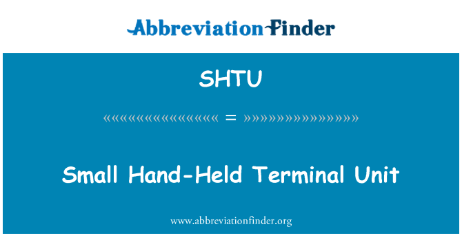 SHTU: Kleine Hand-Held-Terminal-Einheit