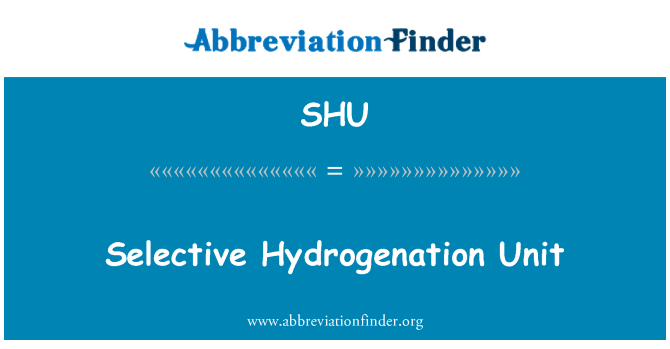 SHU: Hidrogenasi selektif Unit