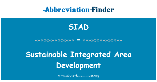 SIAD: Sustainable Integrated Area Development