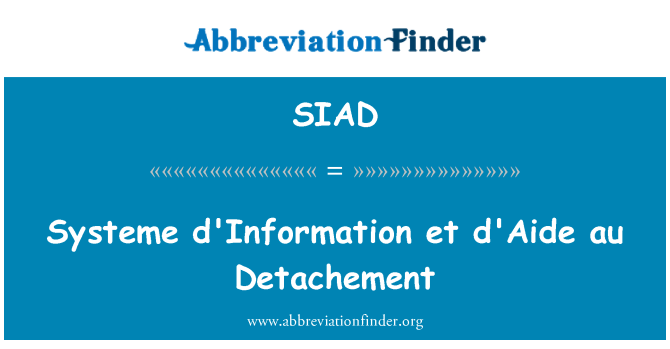 SIAD: Systeme esimesel et d'Aide au Detachement