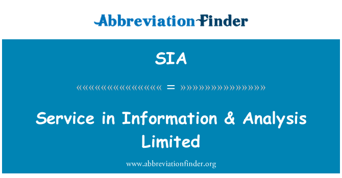 SIA: Service in Information & Analysis Limited