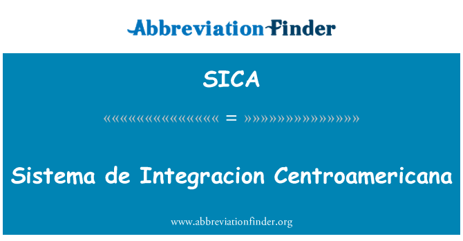 SICA: Sistema de Integracion Centroamericana