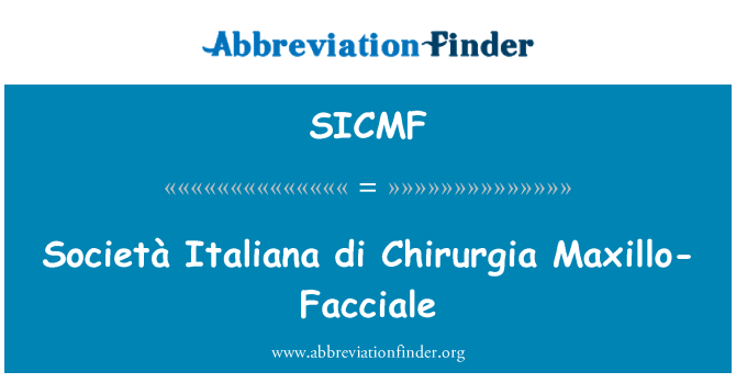 SICMF: Società Italiana di Ιταλικής Εταιρείας Πλαστικής Χειρουργικής Maxillo-Facciale
