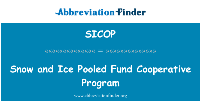 SICOP: Snow and Ice Pooled Fund Cooperative Program
