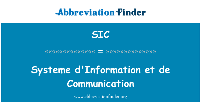 SIC: Systeme información et de Communication