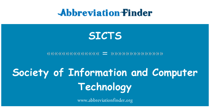 SICTS: Society of Information and Computer Technology