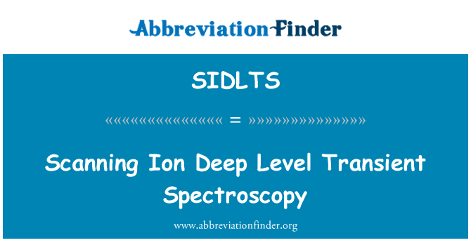 SIDLTS: Skenovaní iónovej hlbokej úrovni prechody spektroskopie