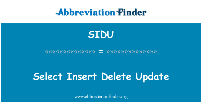 SIDU: 選擇插入刪除更新