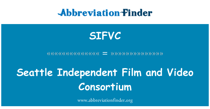 SIFVC: Seattle sõltumatu Film ja Video konsortsiumi
