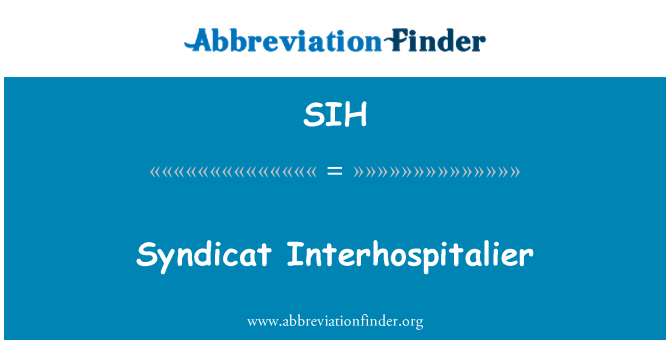 SIH: Syndicat Interhospitalier