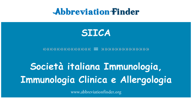 SIICA: Italiana società Immunologia, Immunologia Clinica e Allergologia
