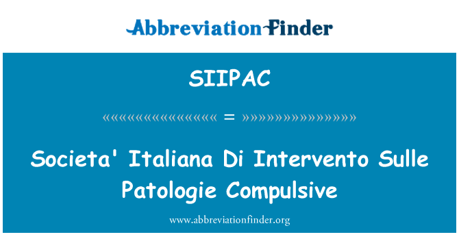 SIIPAC: Societa' Italiana Di Intervento Sulle Patologie kompulzivno