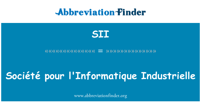 SII: Société vide l'Informatique Industrielle