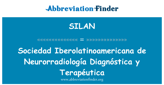 SILAN: Y Diagnóstica Sociedad Iberolatinoamericana เด Neurorradiología Terapéutica