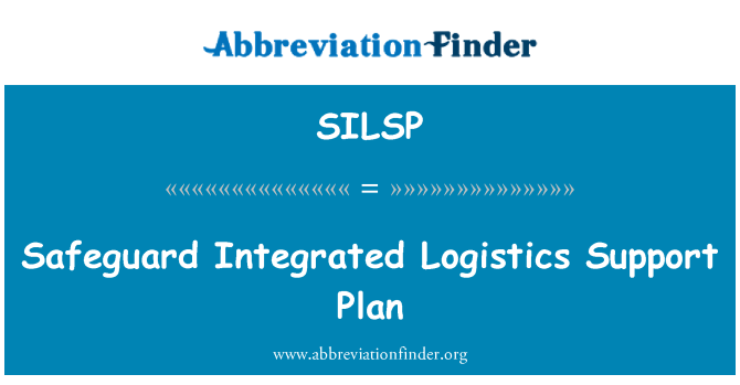 SILSP: Integrierte Logistik-Support-Plan zu schützen