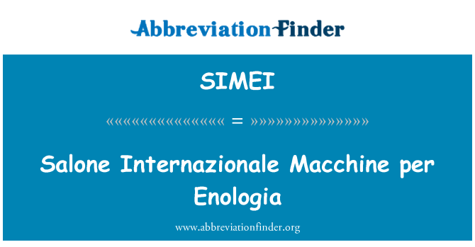 SIMEI: Salone Internazionale Macchine kohta Enologia