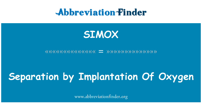 SIMOX: Oddělení implantace kyslíku
