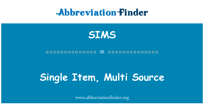 SIMS: Item tunggal, Multi sumber