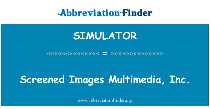 SIMULATOR: Ecranate imagini Multimedia, Inc