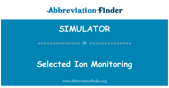 SIMULATOR: Monitorizarea ionilor selectate