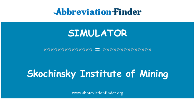 SIMULATOR: Skochinsky Institutul de minerit