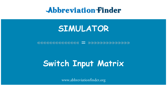SIMULATOR: Přepnout vstupní matice