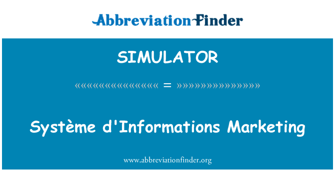 SIMULATOR: Systémem Système d'Informations Marketing