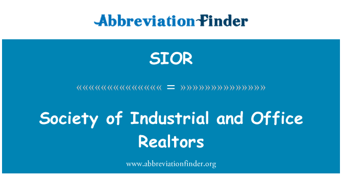 SIOR: 産業およびオフィスの全米リアルター協会加入者の社会