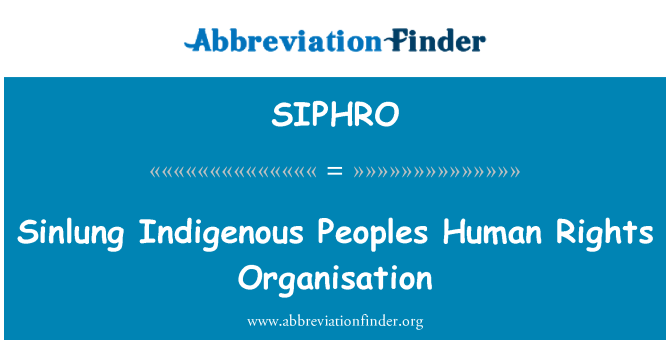 SIPHRO: Organización de derechos humanos de los pueblos indígenas Sinlung