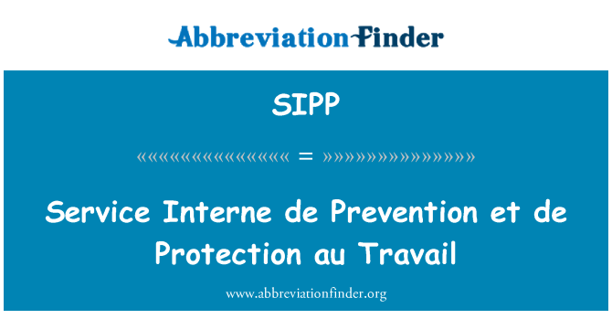 SIPP: Službu Interne de prevence et de Protection au Travail