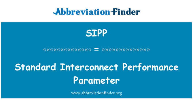 SIPP: Standard Interconnect Parameter uspešnosti