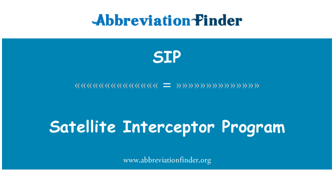 SIP: Program de Interceptor prin satelit