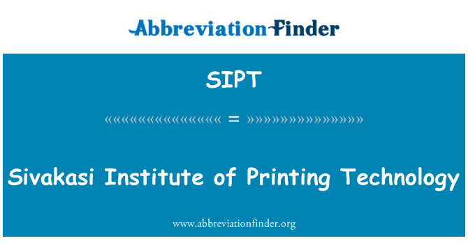 SIPT: Sivakasi Institute of Printing Technology