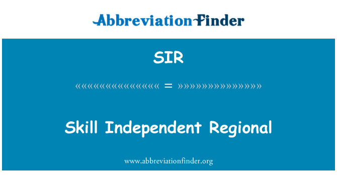 SIR: Compétences rejyon endepandan