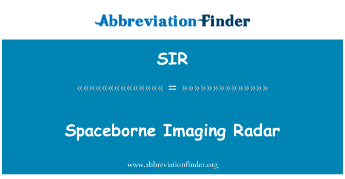 SIR: Spaceborne изображения радара