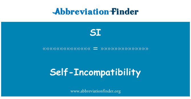 SI: Self-Incompatibility