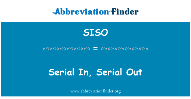 SISO: Serial v sériovej Out