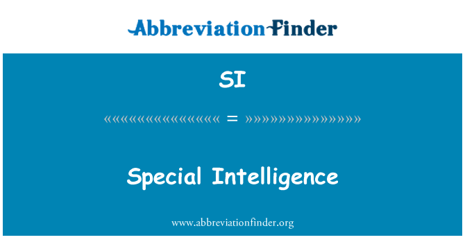 SI: Special Intelligence