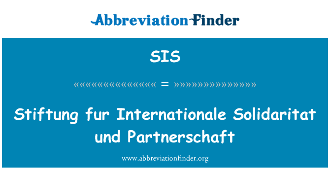 SIS: Γούνα Stiftung Internationale Solidaritat und εταιρική
