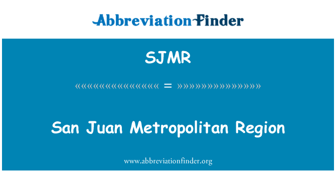 SJMR: San Juan میٹروپولیٹن علاقے