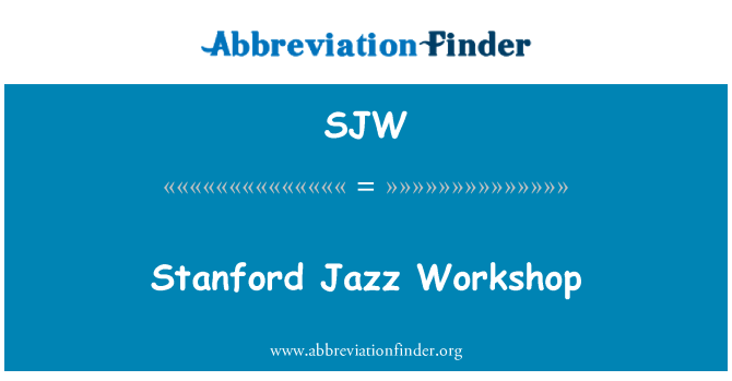 SJW: Stanford Jazz Workshop