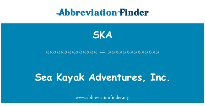 SKA: Morje kajak avanture, Inc